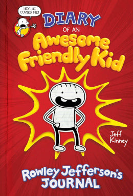 Diary of an Awesome Friendly Kid: Rowley Jefferson's Journal